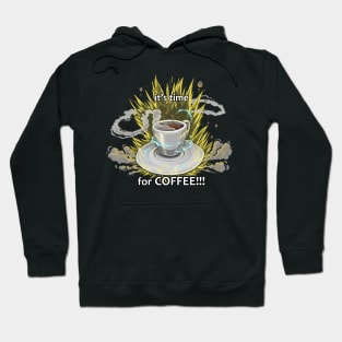 Its time for coffee! Super saiyan Hoodie